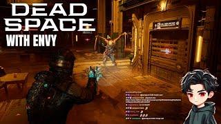 Envy Plays Dead Space For The First Time