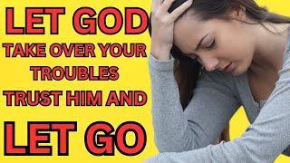 Let God Take Over Your Situation | A Powerful Blessed Morning Prayer to Uplift You