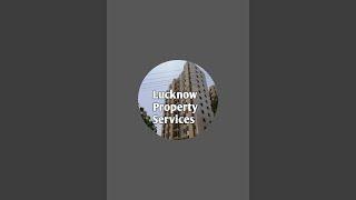 Lucknow Property Services is live!