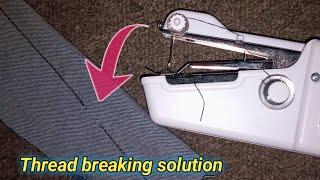 Mini Sewing Machine Thread Breaking Solution #vijay raee