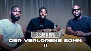 Sugar MMFK - Der Verlorene Sohn II Exklusive Interview | Let’s Talk