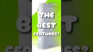 The Best Features of the Xbox 360?!