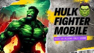 Top avenger game for andriod| Hulk mobile fighter