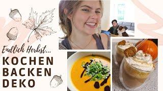 Gemütlicher Herbst Vlog - kochen, backen, dekorieren | Rezepte und Deko im Herbst | day in our life