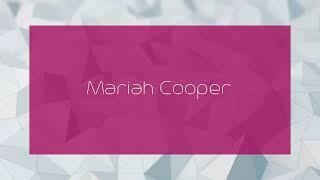 Mariah Cooper - appearance