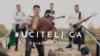 Ansambel AKTUAL - UČITELJ'CA (Official Video)