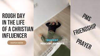 A Rough Day in the Life of a Christian Influencer Vlog