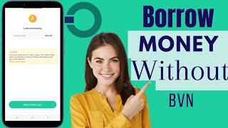 How To Borrow Money From Opay Without BVN | Get Loan On Opay Without BVN