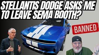 Stellantis Dodge Kicked Me Out Of Their Booth At SEMA For Speaking Facts