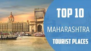 Top 10 Best Tourist Places to Visit in Maharashtra | India - English