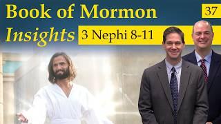 3 Nephi 8-11 | Book of Mormon Insights with Taylor and Tyler: Revisited