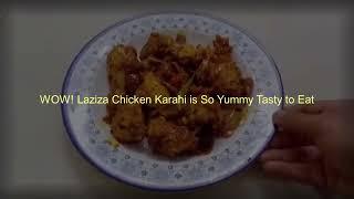 Laziza Chicken Karahi By Matchless Recipes