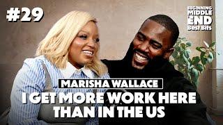 I GET MORE WORK HERE THAN THE US | MARISHA WALLACE | BME Best Bits