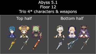 Genshin Impact Spiral Abyss 5.1 | F2P Floor 12 | Trio 4* characters & weapons