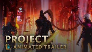 Overdrive | PROJECT Animated Trailer - League of Legends