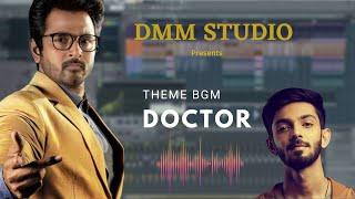 Doctor Theme BGM Cover | FL Studio | Doctor | Sivakarthikeyan | Nelson |