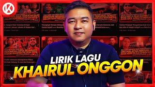 Lirik Lagu "Khairul Onggon"