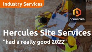 Hercules Site Services "had a really good 2022"