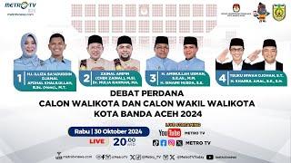 DEBAT PERDANA CALON WALI KOTA & WAKIL WALI KOTA BANDA ACEH 2024