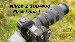 Nikon Z 100-400mm S. First look.