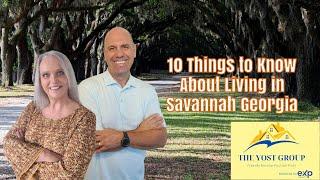 10 Things To Know About Moving to Savannah