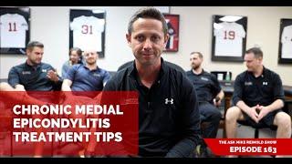 Chronic Medial Epicondylitis Treatment Tips