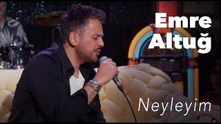 Emre Altuğ - Neyleyim (Canlı)