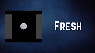 Artist Vs Poet - Fresh (Lyrics)