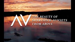 DroneTV - The Beauty of Sunrises & Sunsets from Above