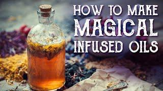 How to make Magical infused oils  - Witchcraft - Magical Crafting- witch oil -love oil - prosperity