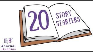 20 (of 51) Story Starter Sentences