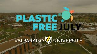 Plastic Free July | Valparaiso University