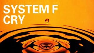 System F - Cry (Alex K Mix)