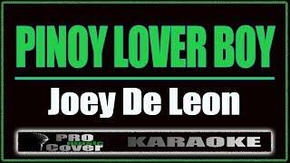 Pinoy Lover Boy - Joey De Leon (KARAOKE)