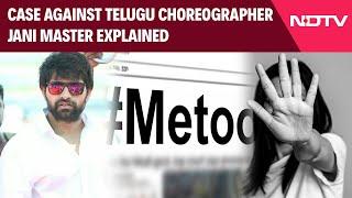 Jani Master Case | Telugu Choreographer Arrested After Ex-Colleague Alleged Sex Assault