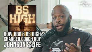 How HBO's BS High Changed Coach Roy Johnson's Life