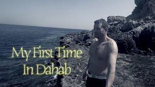 My First Time in Dahab. 2may2022