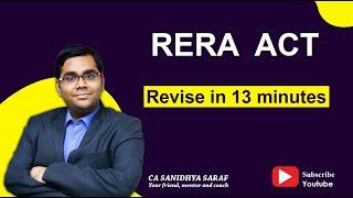 RERA  ACT | Revise RERA in 13 minutes | Economic Laws | Paper 6D | by CA Sanidhya Saraf