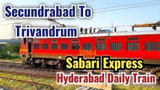 Sabari Express | Secundrabad to Trivandrum | Hyderabad Train | Hyderabad to Trivandrum.