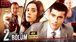 Ezel 2. Bölüm - Seni Seven Senin Kurbanındır | 4K Ultra HD