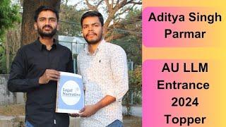 Aditya Singh Parmar | AU LLM Entrance 2024 Topper | Legal Narrative