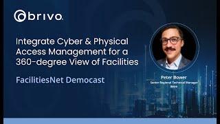 Democast - Integrate Cyber & Physical Access Management for a 360-degree View of Facilities