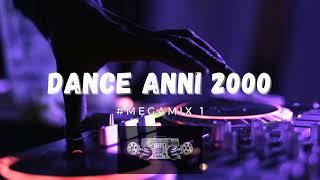 DANCE ANNI 2000 | MEGAMIX | THE REAL SOUND