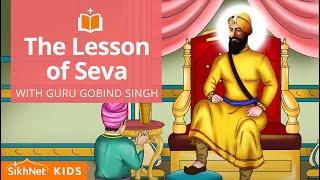 Guru Gobind Singh & The Lesson of Seva | Sikh Animation Story