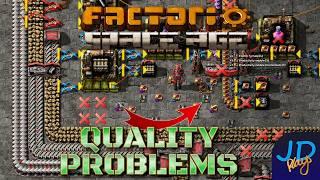 Problems caused by Quality   Ep4  Tutorial. Walkthrough, Lets Play