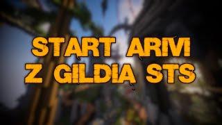 START EDYCJI Z ARIVI.PL | GILDIA STS | TXT PVP | 4K 144fps