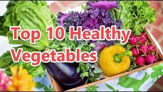 Top 10 Healthy Vegetables In The World