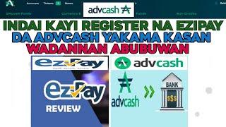 Samu naira 20000 arana idan kase (EURO KO GHS) a advcash da ezipay idan kayi register yakamata kasan