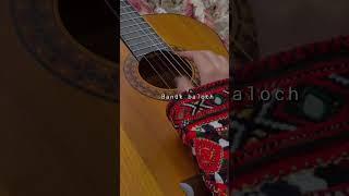 Plying Balochi by guitar | Banuk Baloch #balochisong #song #balochistan #balochi  #guitar