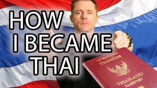 How I got my Thai citizenship